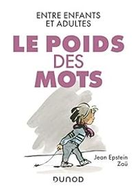 Jean Epstein - Le poids des mots