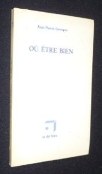 Jean Pierre Georges - Où être bien