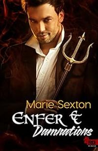 Marie Sexton - Enfer et Damnations