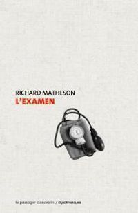 Richard Matheson - L'examen