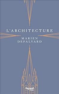 Marien Defalvard - L'architecture