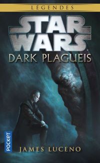 Couverture du livre Dark Plagueis - James Luceno