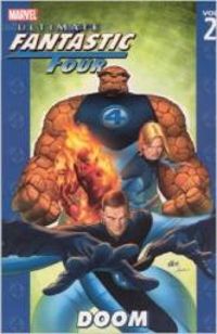 Warren Ellis - Ultimate Fantastic Four Vol. 2: Doom