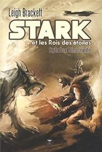 Couverture du livre Skaith - Intégrale : Stark et les Rois des étoiles - Ray Bradbury - Edmond Hamilton - Leigh Brackett