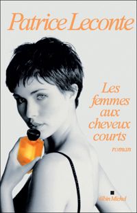 Patrice Leconte - Les femmes aux cheveux courts