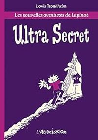 Couverture du livre Ultra secret - Lewis Trondheim