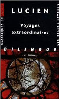 Lucien De Samosate - Voyages extraordinaires 