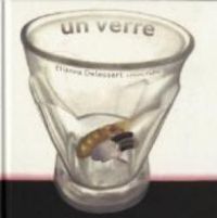 Etienne Delessert - Un verre