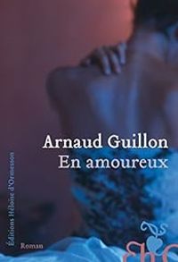 Couverture du livre En amoureux - Arnaud Guillon