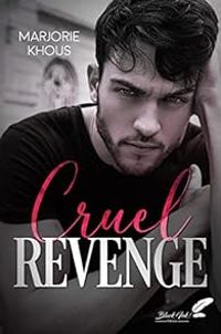 Marjorie Khous - Cruel revenge