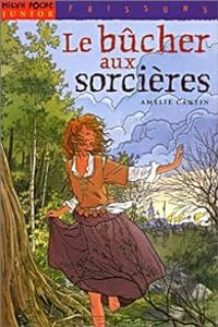 Amelie Sarn - Le bûcher aux sorcières