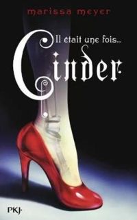 Marissa Meyer - Il était une fois.. Cinder