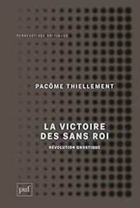 Pacome Thiellement - La Victoire des Sans Roi