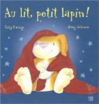 Jane Johnson - Au lit petit lapin !