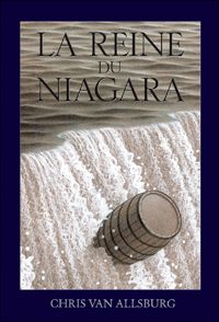 Chris Van Allsburg - La reine du Niagara