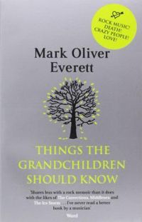 Couverture du livre Things the grandchildren should know - Mark Oliver Everett