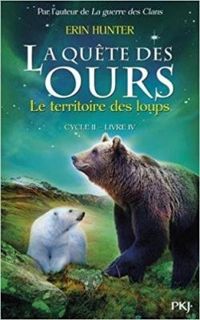 Erin Hunter - Le territoire des loups