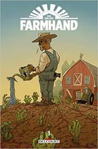 Rob Guillory - Farmhand