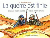 Philippe Claudel - La guerre est finie