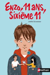 Couverture du livre Enzo, 11 ans, sixième 11 - Jolle Ecormier