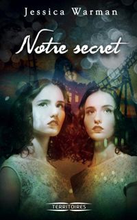 Jessica Warman - Notre secret