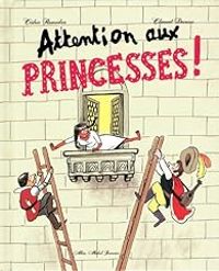 Clement Devaux - Cedric Ramadier - Attention aux princesses !