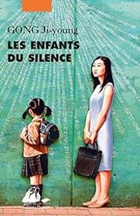 Couverture du livre Les enfants du silence - Ji Young Gong