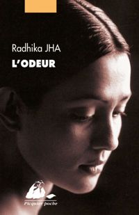 Couverture du livre L'Odeur - Radhika Jha