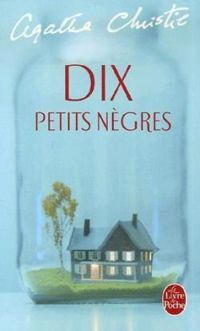 Sophie Lecomte - Les dix petits nègres d'Agatha Christie (Fiche de lecture)