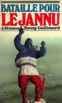 Jean Franco - Lionel Terray - Bataille pour le Jannu