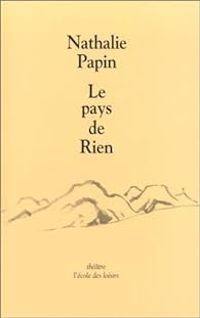 Nathalie Papin - Le Pays de rien