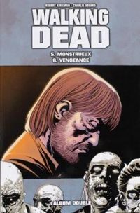 Couverture du livre Walking Dead, tomes 05 et 06  - Robert Kirkman - Charlie Adlard