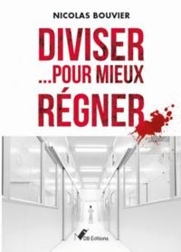 Nicolas Bouvier - Diviser pour mieux régner