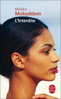 Couverture du livre L'Interdite - Malika Mokeddem