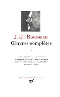 Jean Jacques Rousseau - Oeuvres complètes