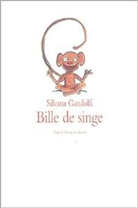 Silvana Gandolfi - Bille de singe