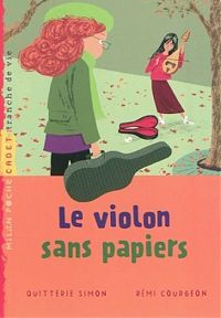 Couverture du livre Le violon sans papiers - Quitterie Simon