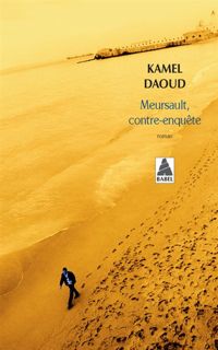 Couverture du livre Meursault, contre-enquête - Kamel Daoud