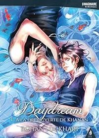 Rohan Lockhart - Daydream : A la découverte de Khanan