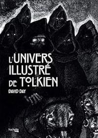 Couverture du livre L'univers illustré de Tolkien - David Day