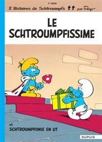 Peyo - Yvan Delporte - Le Schtroumpfissime