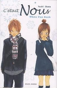 Yuki Obata - C'était Nous : White Fan Book