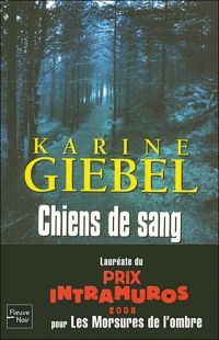 Karine Giebel - Chiens de sang