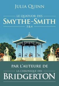 Julia Quinn - Le Quartet des Smythe-Smith - Intégrale