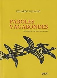 Eduardo Galeano - Paroles vagabondes