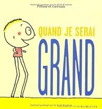 Couverture du livre Quand je serai grand - Francesco Pittau - Bernadette Gervais