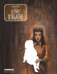 Couverture du livre Lettres d'Agathe - Nathalie Ferlut