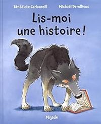 Couverture du livre Lis-moi une histoire ! - Michal Derullieux - Carbone 