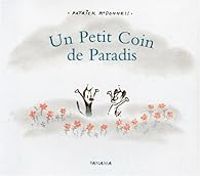 Patrick Mcdonnell - Un Petit Coin de Paradis