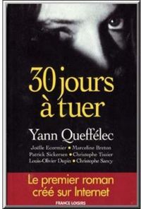 Couverture du livre 30 jours à tuer - Yann Queffelec